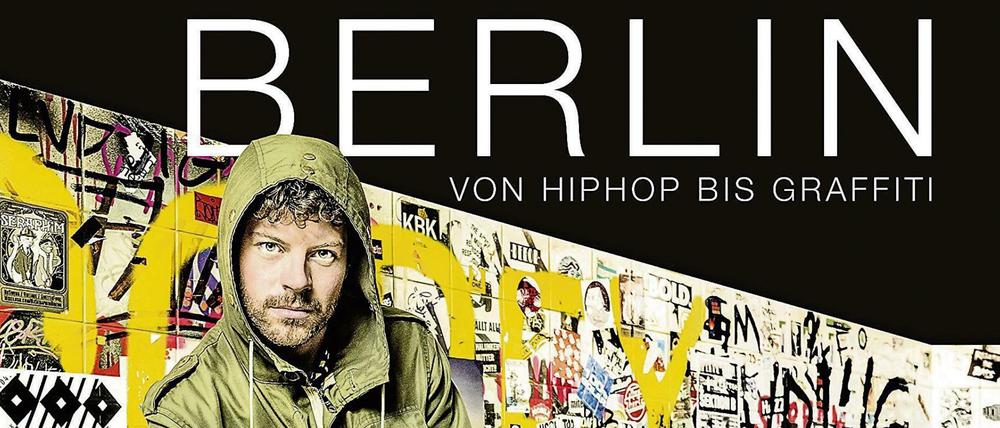 Von Hiphop bis Graffiti: Das Buch King Kool City Berlin.