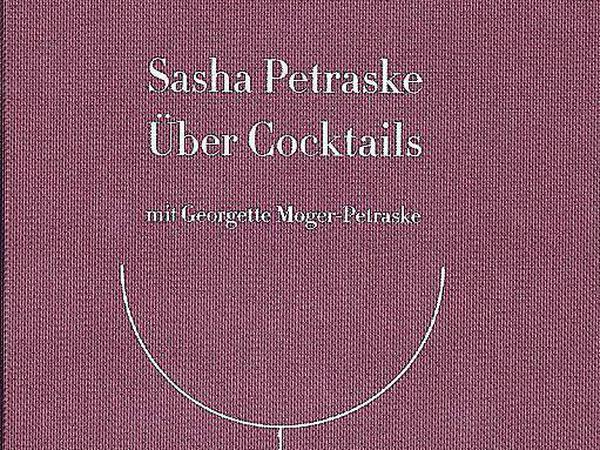 Sasha Petraske: Über Cocktails.