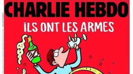 "Charlie Hebdo" mit Cover zur Terror-Anschlägen: „Sie haben die Waffen. Wir scheißen auf sie, wir haben den Champagner!“. 