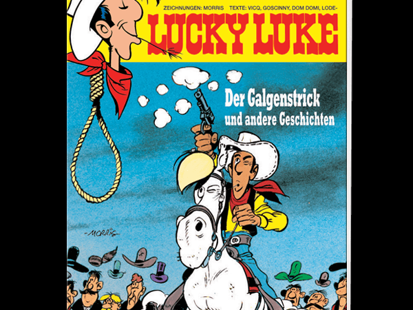 Einstiegsdroge: Als Neunjähriger entdeckte unser Autor „Lucky Luke: Der Galgenstrick“ am Kiosk.