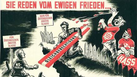 Die Altvorderen mit Nachsicht umgarnen. Ein Wahlplakat der konservativen ÖVP aus dem Jahr 1949 wirbt um ehemalige Nationalsozialisten. 