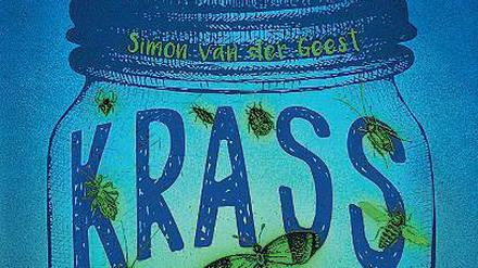 Simon van der Geest: Krasshüpfer, ein spannender Roman aus den Niederlanden. 