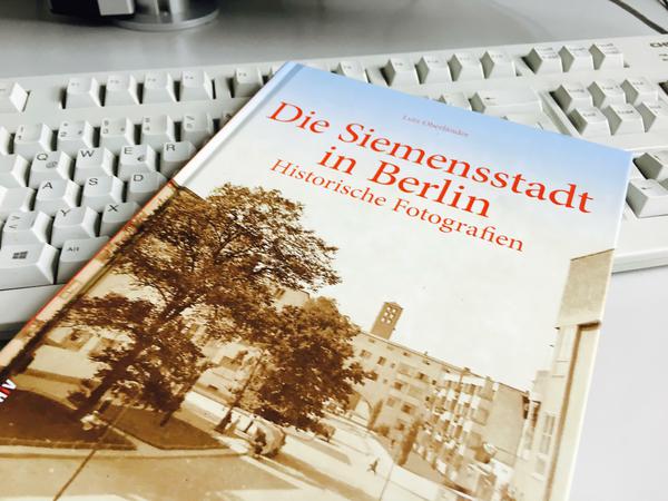 160 Fotos aus Siemensstadt: das Buch.