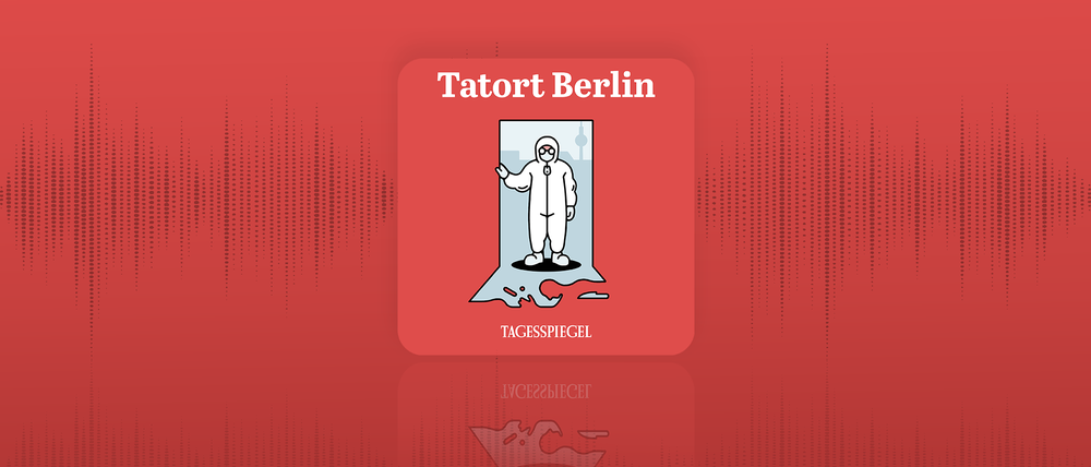 Tatort Berlin Podcast