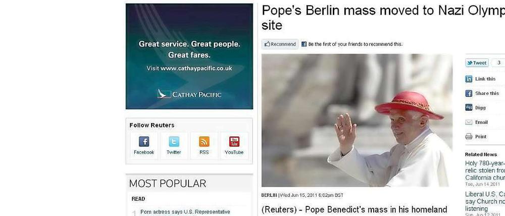 "Berlin-Messe des Papstes auf Nazi-Olympiagelände verlegt." So lautet die Schlagzeile der Nachrichtenagentur "Reuters".