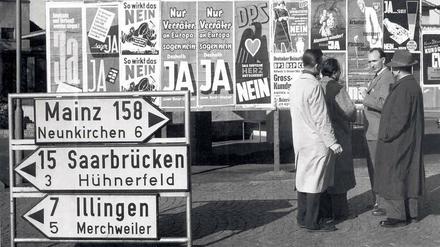 Am Scheideweg. 1955 stimmten die Saarländer über ihre Autonomie ab – und damit über die Orientierung Richtung Paris, oder: Bonn. 