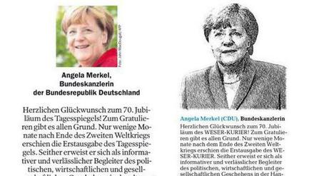 Angela Merkel gratuliert dem Tagesspiegel zum 70. und dem Weser-Kurier auch.