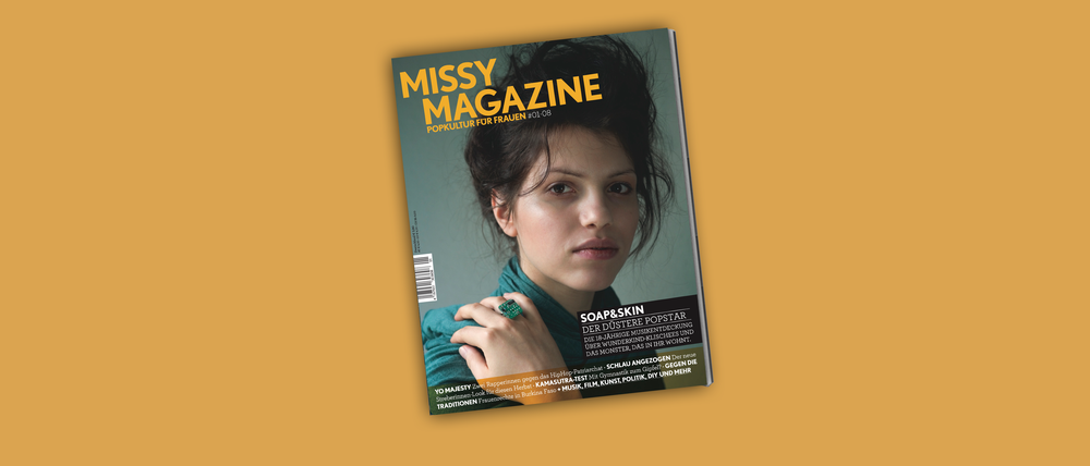 Die erste Missy. Auf dem Cover die damals 18-Jährige Anja Franziska Plaschg, alias Soap & Skin.