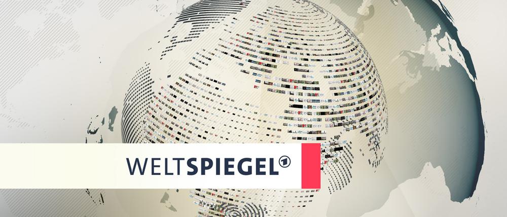Wirres Wording für den „Weltspiegel“ in der ARD. 