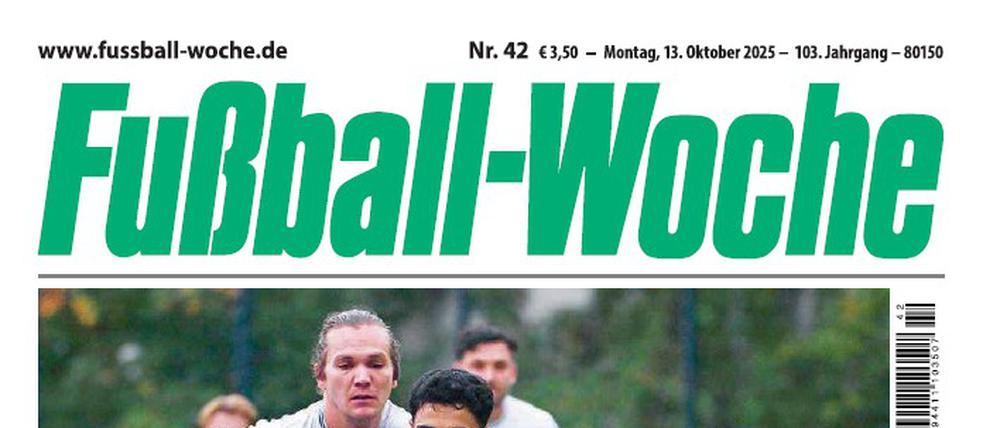 Die letzte Ausgabe der Fußball-Woche