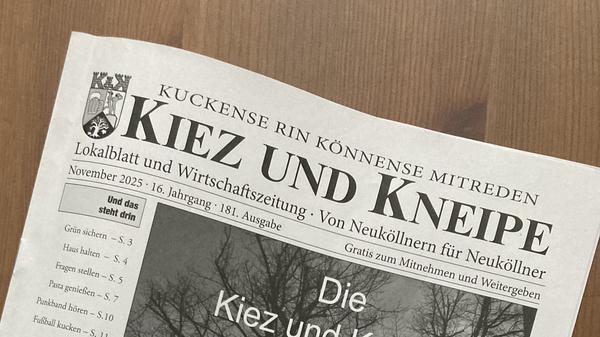 Die letzte Ausgabe der „Kiez und Kneipe“ Neukölln.