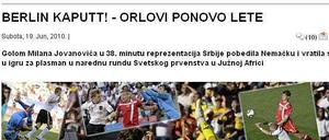 Berlin kaputt! Serbiens Presse feiert den Sieg über Deutschland mit den üblichen Klischees.