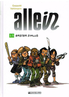 Letzte Überlebende: Die jugendlichen Hauptfiguren von "Allein" auf dem Cover des ersten Sammelbandes.