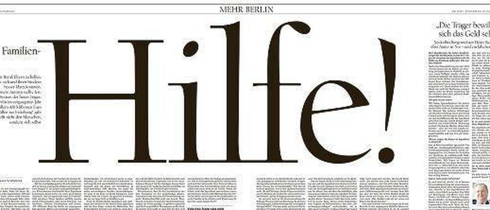 Preisgekrönt. Die allererste Reportage auf unseren Mehr-Berlin-Seiten. Barbara Schönherrs kritischer Erfahrungsbericht über die Familien-Hilfe in Berlin.