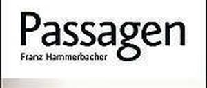 Franz Hammerbacher: Passagen.