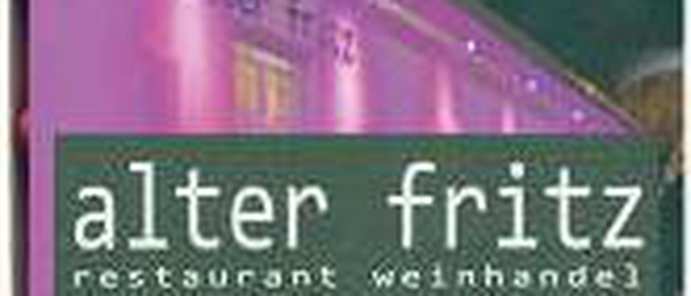 Alter Fritz, Karolinenstr. 12, Tegel, Telefon 433 50 10, geöffnet Dienstag bis Sonntag ab 17 Uhr.