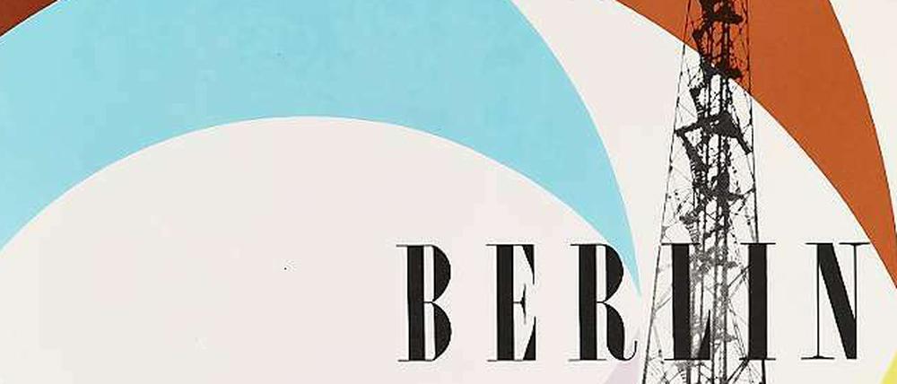 Berlin-Werbung von Hans und Ruth Albitz, 1952.