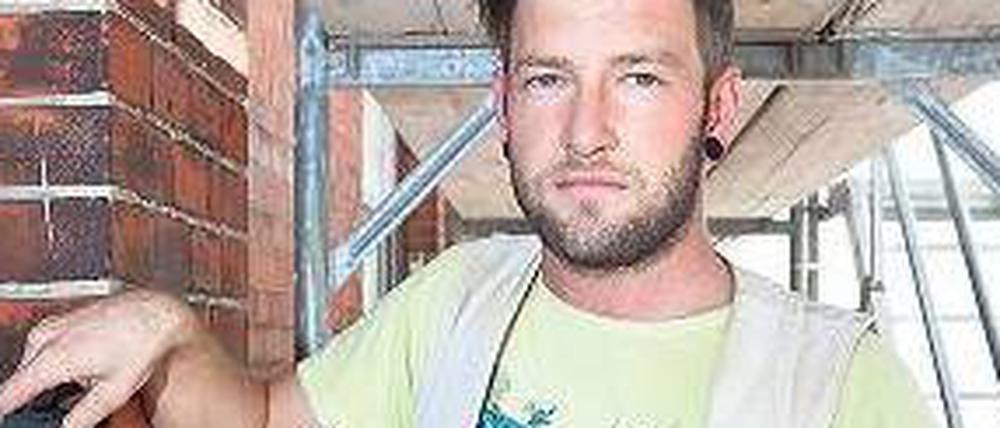 Die Liebe zur Baustelle: Maurergesell Paul Presnjakow will zwar aufsteigen, aber erst mal nicht hinter einen Schreibtisch wandern.