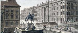 Schlüters Welt. Reiterstandbild des Großen Kurfürsten mit dem Schloss, Kupferstich von Johann G. Rosenberg, 1781. 