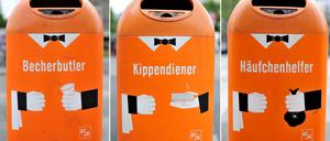 Wer kann seine Zigarette bei so charmanten Sprüchen noch auf den Boden schnippen?