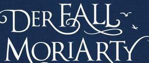 Buchcover zu Anthony Horowitz' "Der Fall Moriarty".