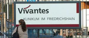 Berlins Klinikkonzern. Zu Vivantes gehört auch das Klinikum Friedrichshain - wie zahlreiche andere Krankenhäuser in der Stadt.