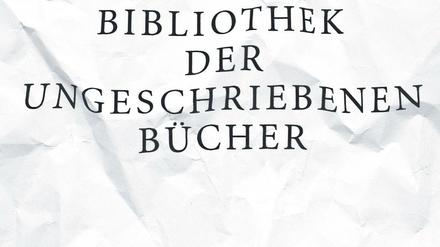 Ist der Titel nur ein Vermarktungselement? Hat nur der Autor Anspruch, ihn zu benennen? "Die Bibliothek der ungeschriebenen Bücher" über diesen schwierigen Spagat. 