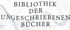 Ist der Titel nur ein Vermarktungselement? Hat nur der Autor Anspruch, ihn zu benennen? "Die Bibliothek der ungeschriebenen Bücher" über diesen schwierigen Spagat. 