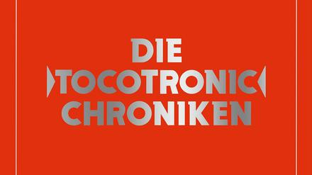 Buchcover der Tocotronic Chroniken.
