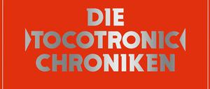 Buchcover der Tocotronic Chroniken.