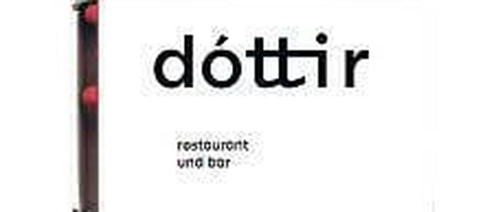 Dottir, Mittelstraße 41, Mitte, Telefon 330 060 760, Di–Sa ab 18 Uhr, Reservierung empfohlen.