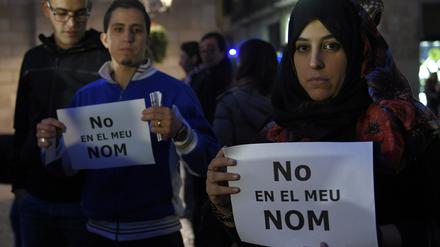 "Nicht in meinem Namen" - Muslime in Barcelona demonstrieren nach den Anschlägen in Paris.