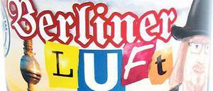 Schön verpackt. Sauber ist Berliner Luft aber nicht immer.