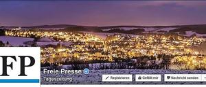 Facebook-Auftritt der "Freien Presse": Die Zeitung erscheint in Chemnitz und wird in weiten Teilen Südwestsachsens gelesen. 