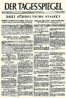 Am 27. September 1945 erscheint die Erstausgabe des Tagesspiegels, damals mit der Titelzeile "Drei süddeutsche Staaten". Damit feiert unsere Zeitung heute ihren 68. Geburtstag. Aus diesem Anlass möchten wir einige Titelseiten Revue passieren lassen.