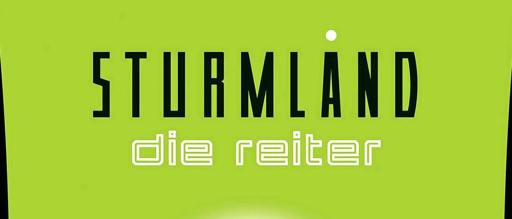 "Die Reiter", der erste Band der Romanserie "Sturmland" von Mats Wahl.