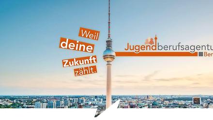 Das Motto der Jugendberufsagentur Berlin auf deren Webseite.