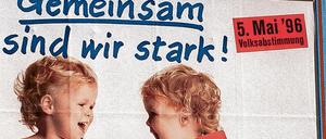 Damals gescheitert: Werbeplakat zur Volksabstimmung über die Länderfusion von Berlin und Brandenburg im Mai 1996.