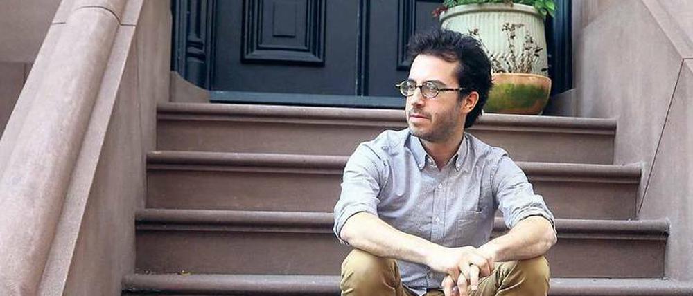 Die Liebe ist ein ständiges Ringen. Der amerikanische Schriftsteller Jonathan Safran Foer, 39.