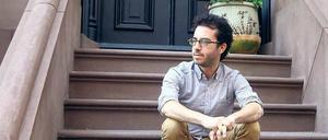 Die Liebe ist ein ständiges Ringen. Der amerikanische Schriftsteller Jonathan Safran Foer, 39.
