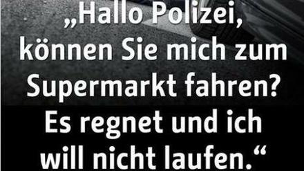 Noch einmal nachdenken, bevor man 110 wählt.