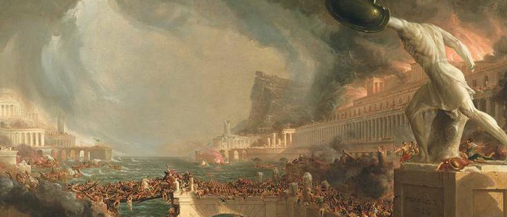 Thomas Cole: "Weg des Imperiums - Vernichtung" (1836).