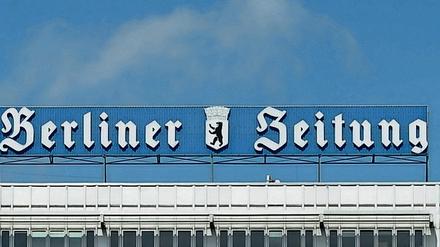 Die "Berliner Zeitung" im Umbruch