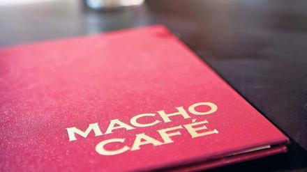 Künstlercafé. Die originelle Gestaltung der deutsch-orientalischen Speisekarte war wichtiger als der Businessplan fürs "Macho".
