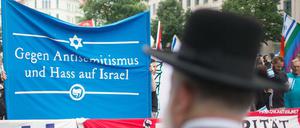 Gegen Antisemitismus muss wieder demonstriert werden. Hier im Sommer 2014 in Berlin.