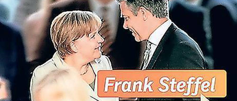 Auf Tuchfühlung mit Merkel. Auch mit diesem Motiv wirbt Steffel für sich.