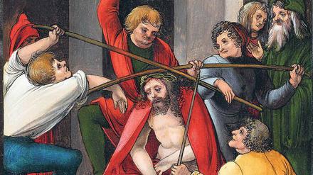 Ecce homo. Schäufeleins malte um 1506 die Geißelung und Dornenkrönung Christi. 