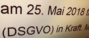 Seit Freitag, den 25. Mai gilt europaweit die neue Datenschutzgrundverordnung (DSGVO). Hunderttausende Unternehmen informieren Kunden und Nutzer in Mails über Änderungen.