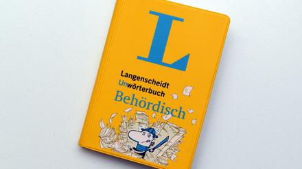 Finanzminister wollen Sprache der Behörden verständlicher machen, bis dahin bleibt man auf Wörterbücher angewiesen.