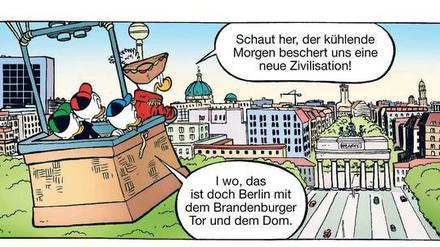 Ein verwirrter Donald und seine Neffen im Anflug auf Berlin.